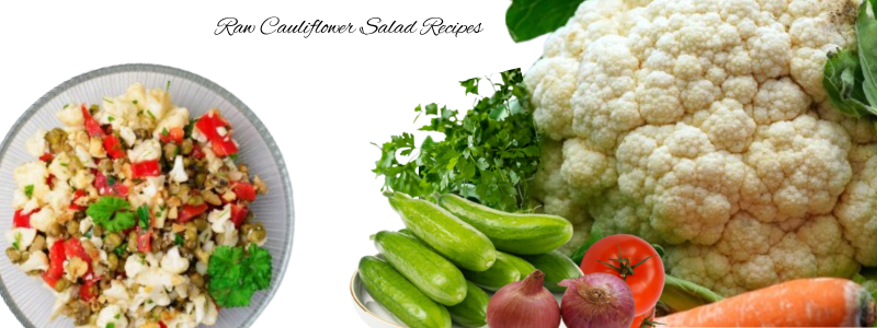 Raw Cauliflower Salad Recipes